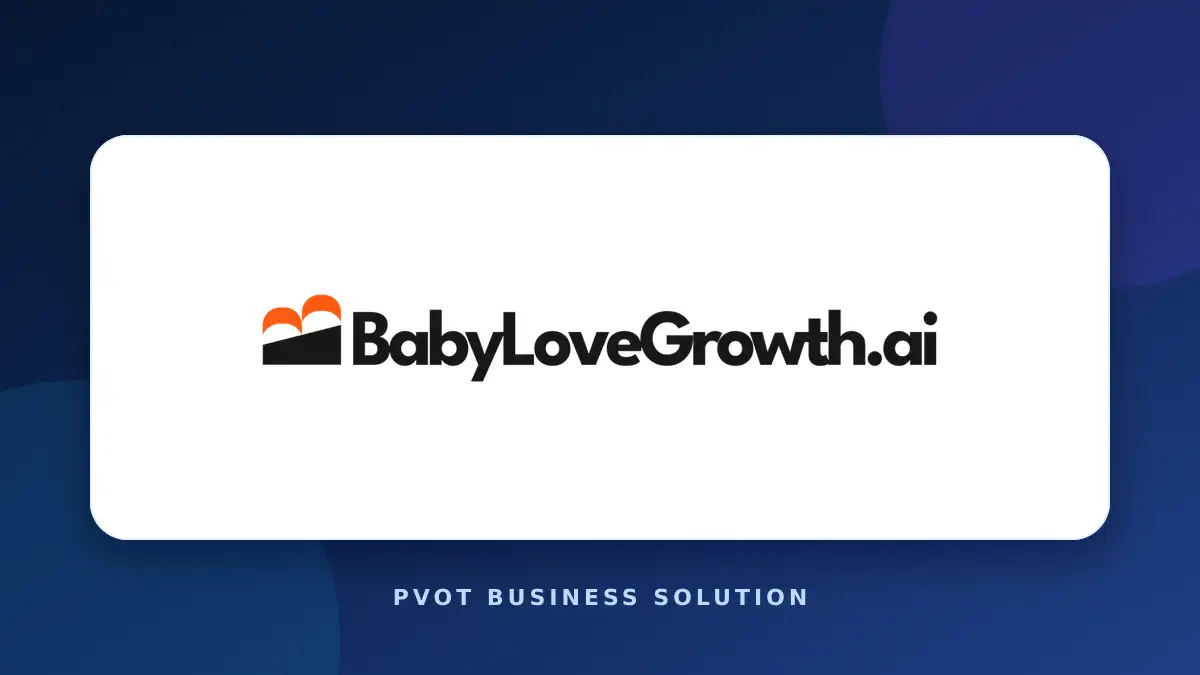 BabyLoveGrowth AI business solution